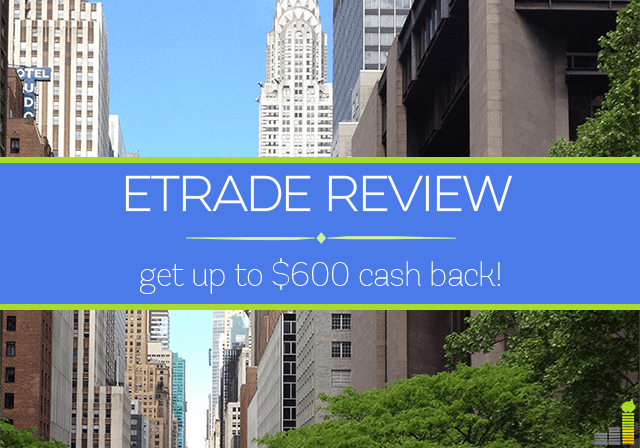 This Etrade review covers how they might help you meet your investment goals. Read how you can get up to $600 by opening an Etrade account today!