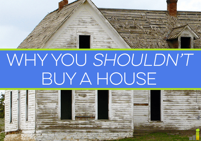 do not buy a house