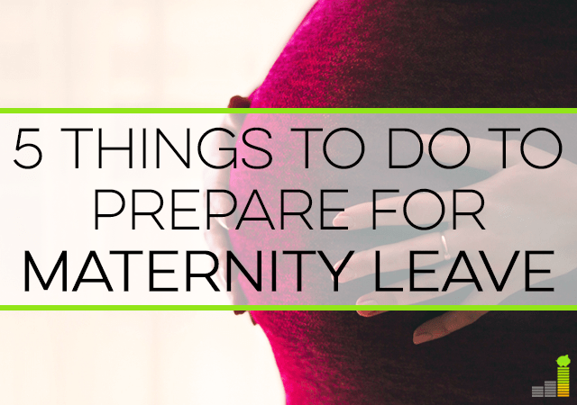 This post will share 5 things to do to prepare for maternity leave both from a personal and a financial perspective.