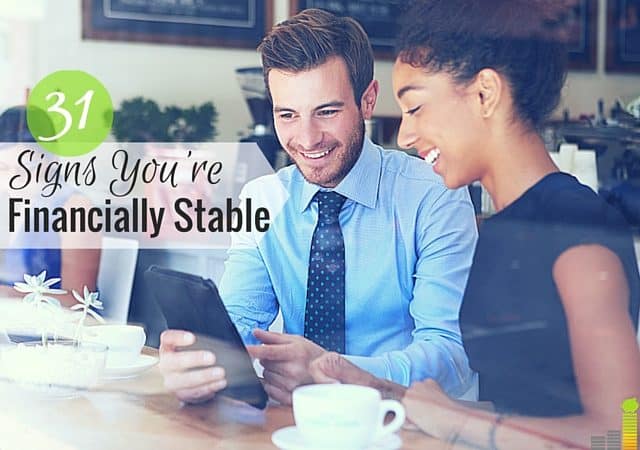 financially stable Are you financially stable here are 31 signs of financial stability that you should start pursuing today to be free to live the 31 signs you’re financially stable. financially stable Are you financially stable here are 31 signs of financial stability that you should start pursuing today to be free to live the 31 signs you’re financially stable.