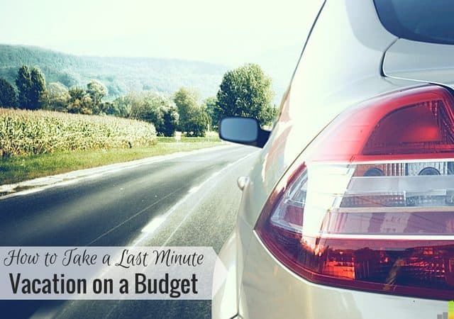 Taking a last minute vacation and concerned about your budget? Here are 5 ways to go on a last minute trip, save money and have a blast.