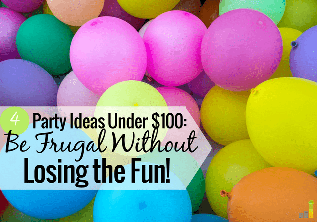 Want to throw an awesome party, but think it's too expensive? Here are 4 ways to throw a great party for under $100 that doesn't cut out fun.