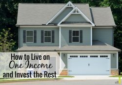 Want to live on one income and invest the rest? You can! Here's how to live off of one income and aggressively invest to become financially independent.