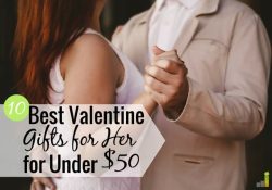 The best Valentine gifts for her don't have to cost a lot. Here are the top Valentine's Day gift ideas to buy for the lady in your life for under $50.