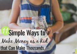 It’s possible to make money as a kid and learn the value of a dollar. We share 11 ways to make money as a child that encourage creativity and hard work.