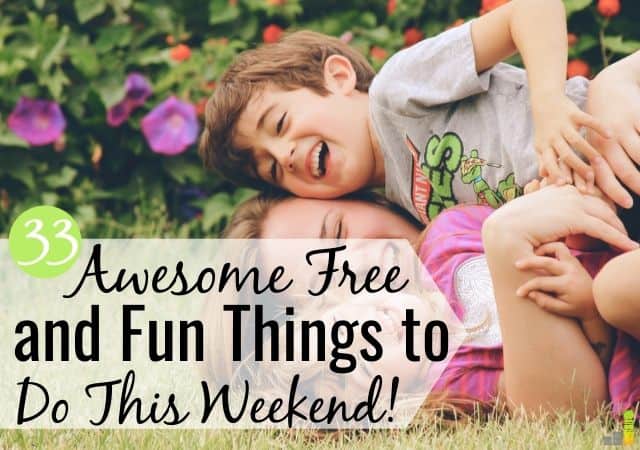 Are you looking for cheap, fun things to do this weekend? Look no more! Here are 33 free things to do today to have fun without spending a lot of money.