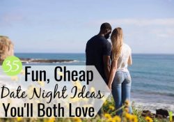 Cheap date night ideas let you save and have fun with your partner. Here are 35 fun date ideas for couples on a budget that don’t scrimp on experience.