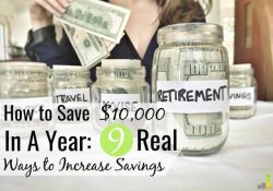 Want to save $10,000 in a year? We share 9 top ways to save $10,000 in one year so you can increase your net worth and achieve financial stability.