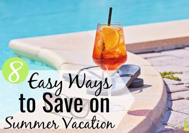You can save money on summer vacation and still have fun. Here are 8 ways to save money and have the vacation of a lifetime without guilt or debt.