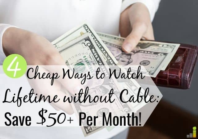 Want to know how to watch Lifetime without cable? Here are 4 ways to watch your favorite Lifetime shows and movies without paying for cable and save big.