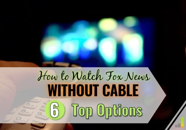 Want to watch Fox News without cable but don’t think you can? We share the 6 best ways to get Fox News and stay current on the news.