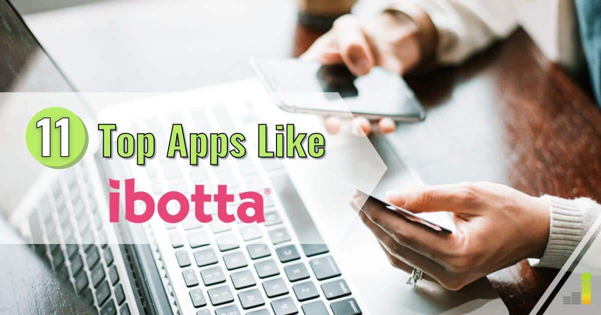11 Best Apps Like Ibotta [Top Cash Back Apps to Use] Frugal Rules