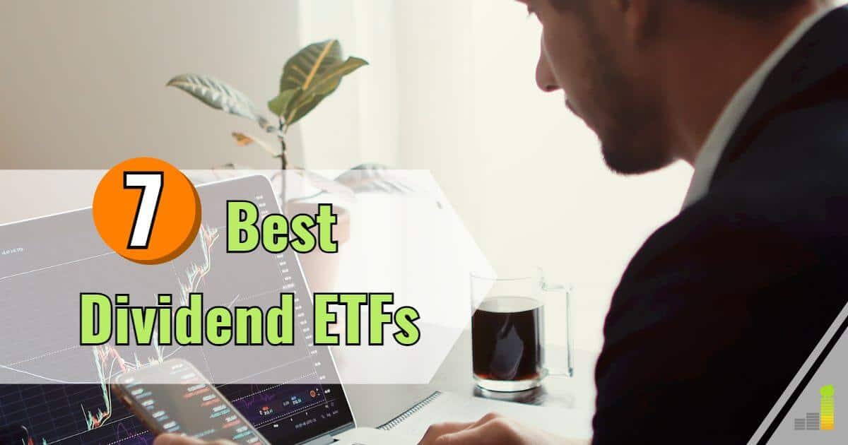 FB 7 Best Dividend ETFs